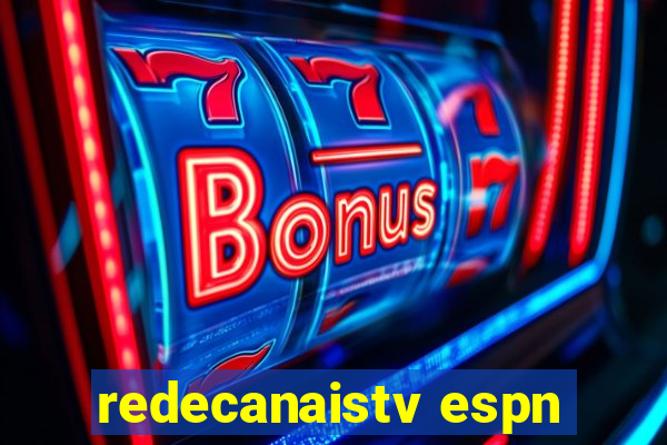 redecanaistv espn