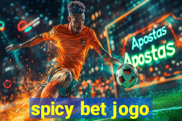 spicy bet jogo