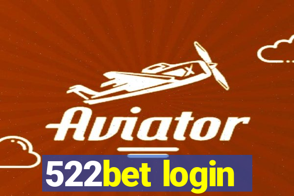 522bet login