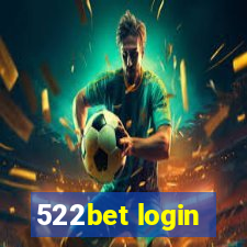 522bet login