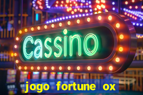 jogo fortune ox demo grátis