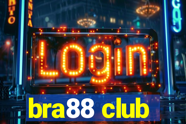 bra88 club