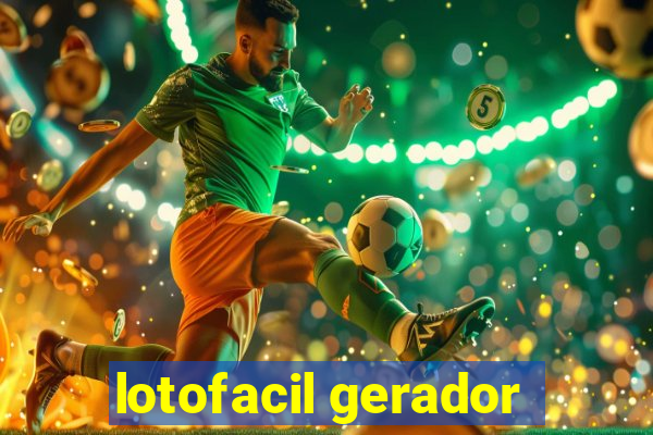 lotofacil gerador