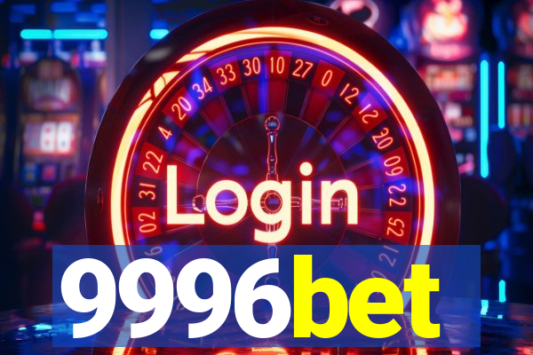 9996bet