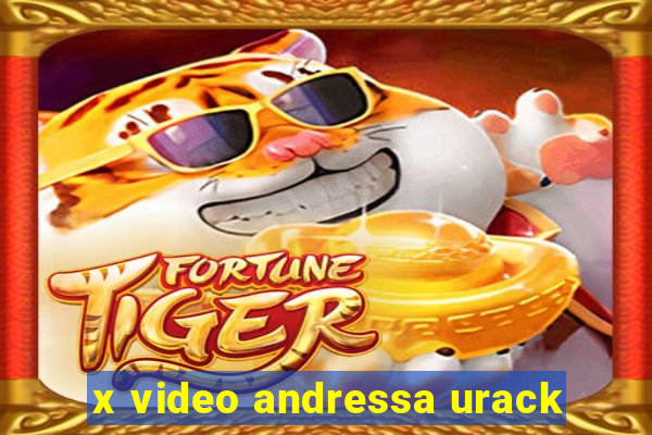 x video andressa urack