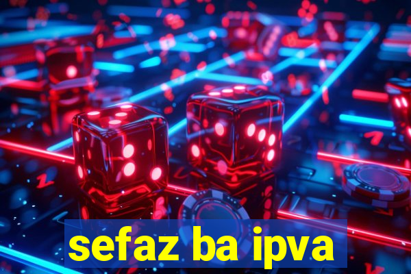 sefaz ba ipva