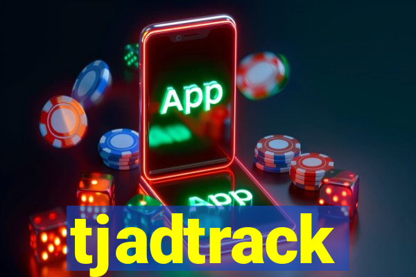 tjadtrack