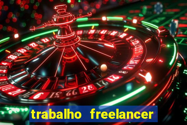 trabalho freelancer online digitador