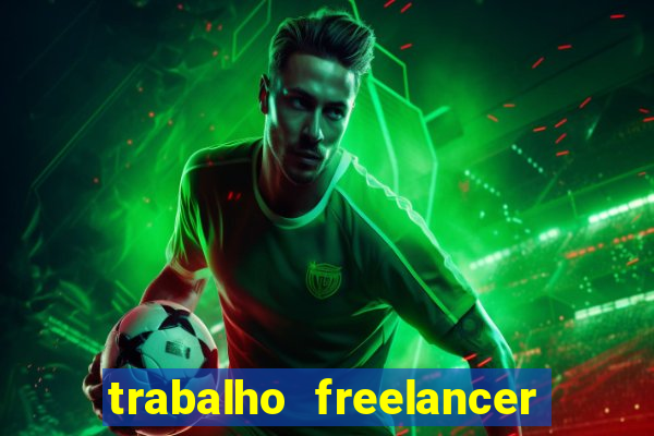 trabalho freelancer online digitador