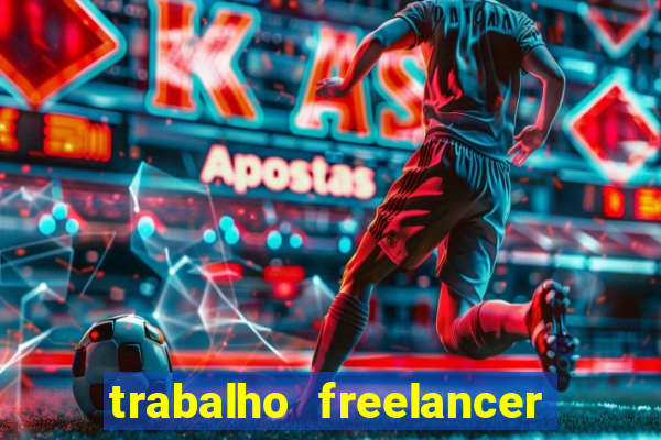 trabalho freelancer online digitador