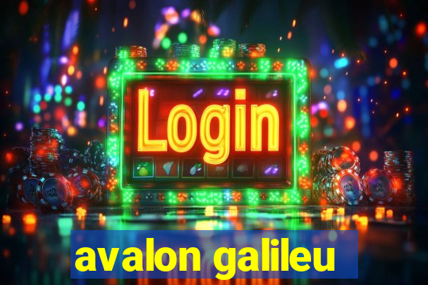 avalon galileu