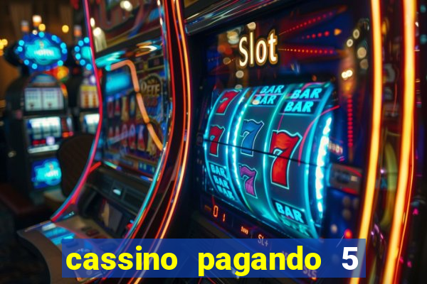 cassino pagando 5 reais no cadastro