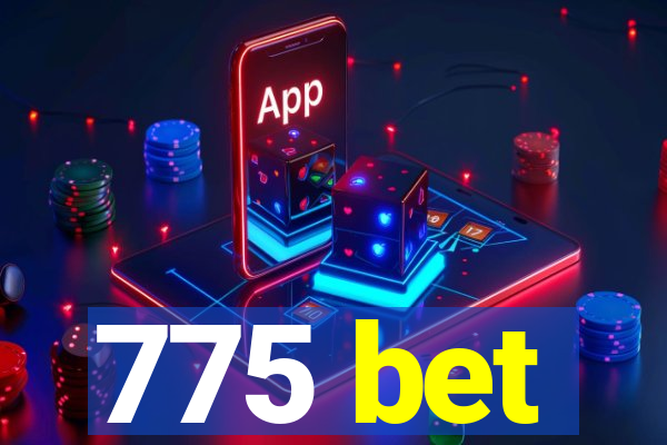 775 bet