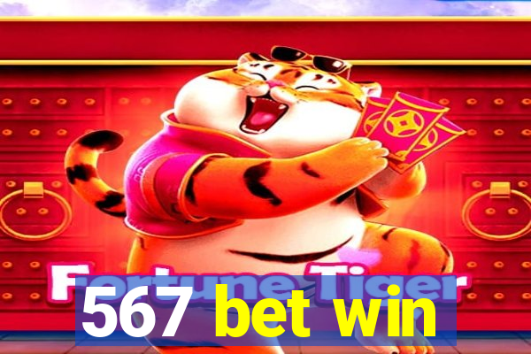 567 bet win