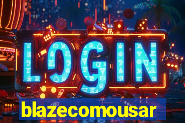 blazecomousar