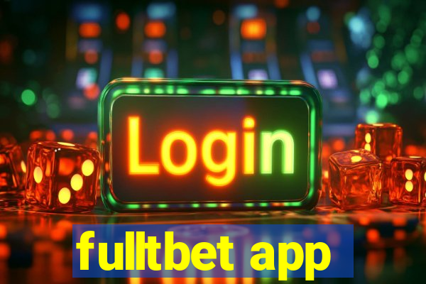 fulltbet app