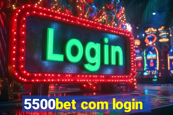 5500bet com login