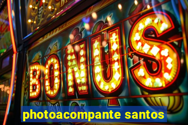 photoacompante santos