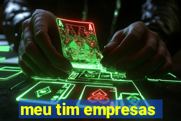 meu tim empresas