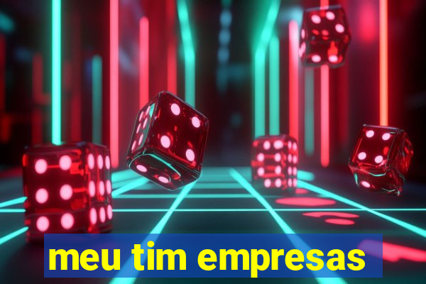 meu tim empresas