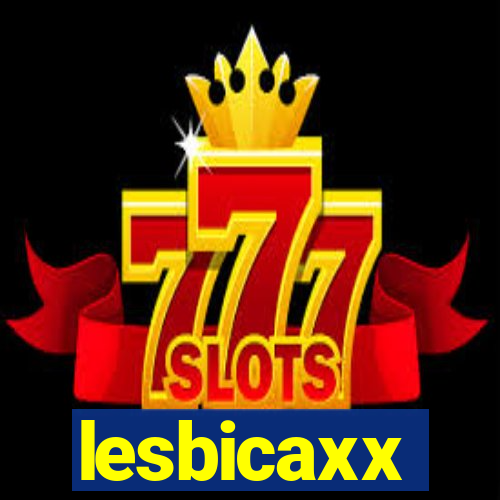 lesbicaxx
