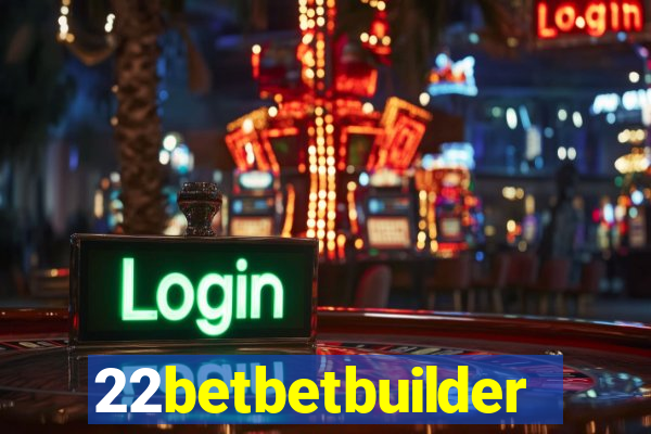 22betbetbuilder