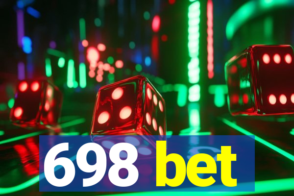 698 bet