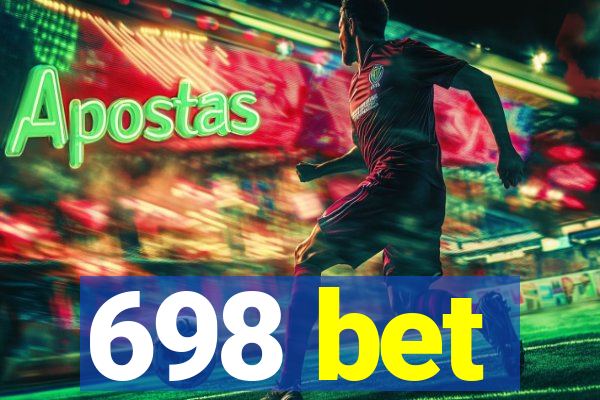 698 bet