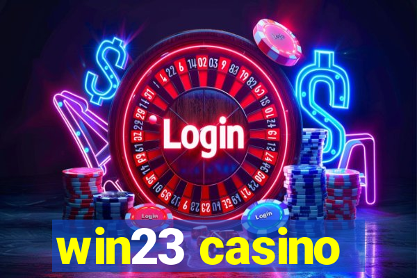 win23 casino