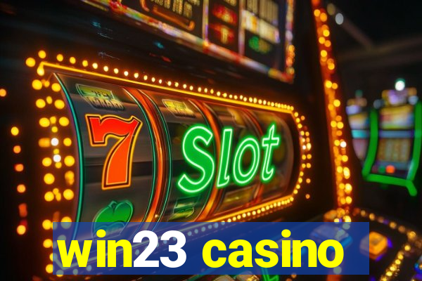 win23 casino