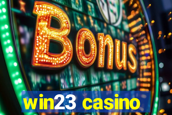 win23 casino