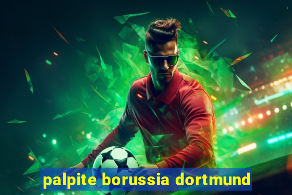 palpite borussia dortmund