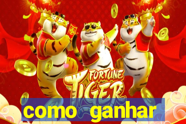 como ganhar dinheiro no jogo do tigre sem depositar