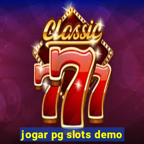 jogar pg slots demo