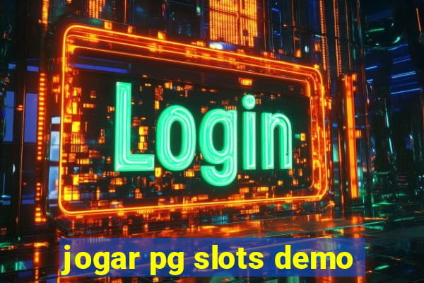 jogar pg slots demo