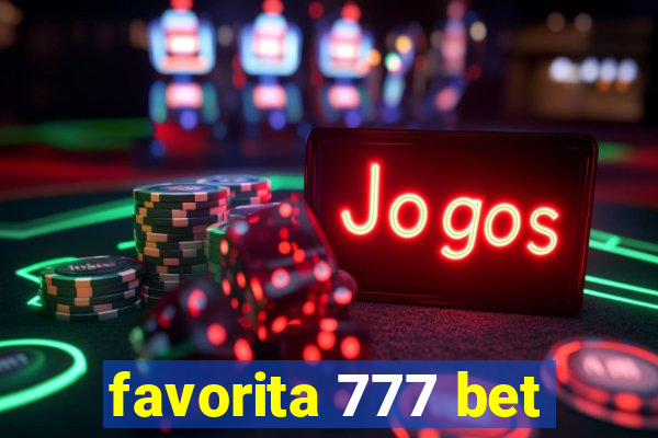 favorita 777 bet