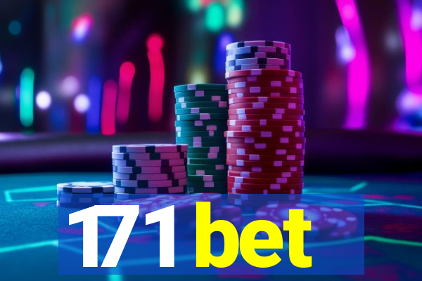 171 bet