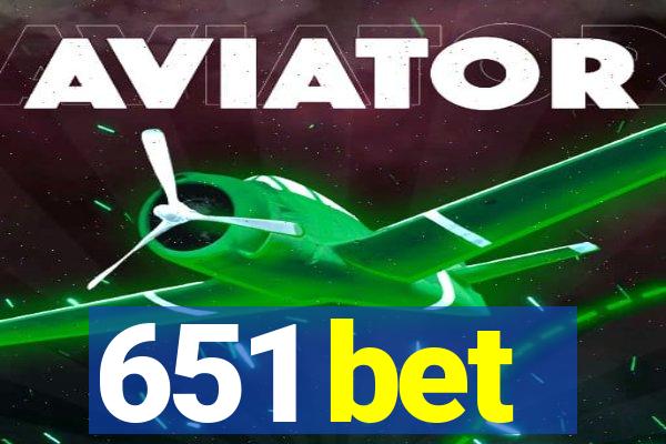 651 bet