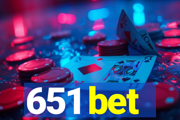 651 bet