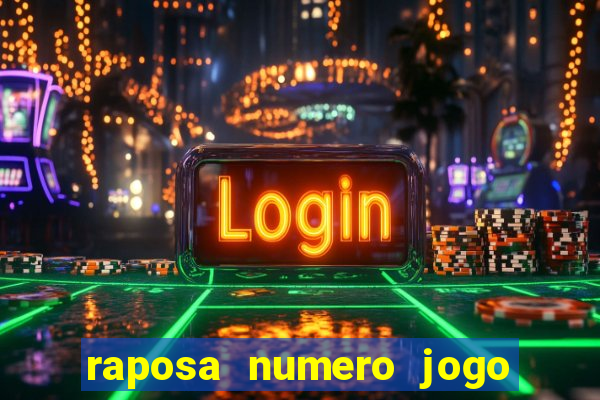 raposa numero jogo do bicho