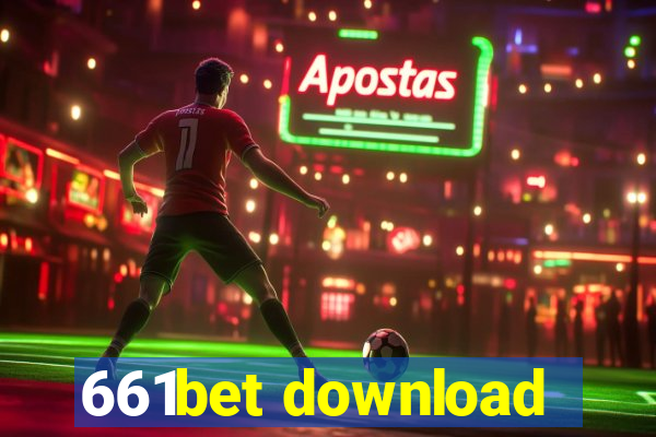 661bet download