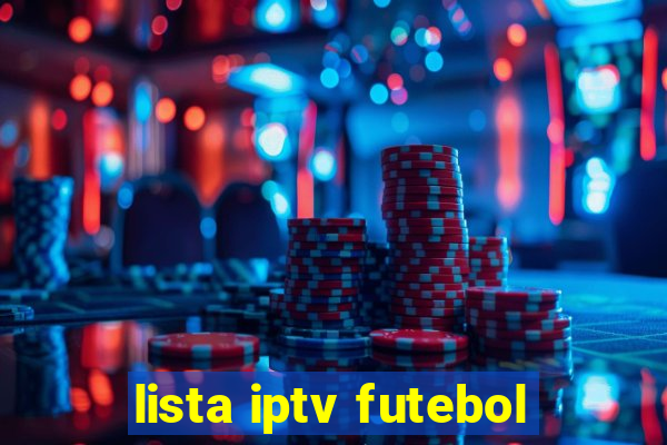 lista iptv futebol