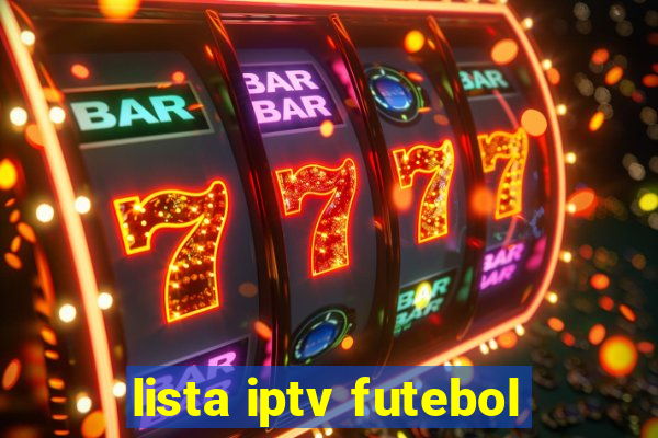 lista iptv futebol