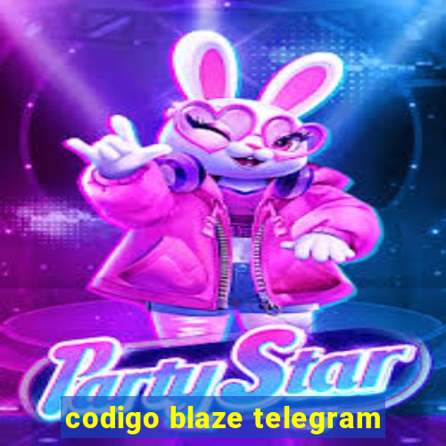 codigo blaze telegram