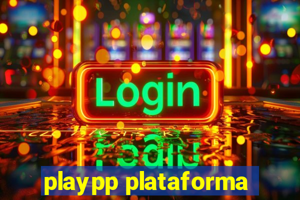 playpp plataforma