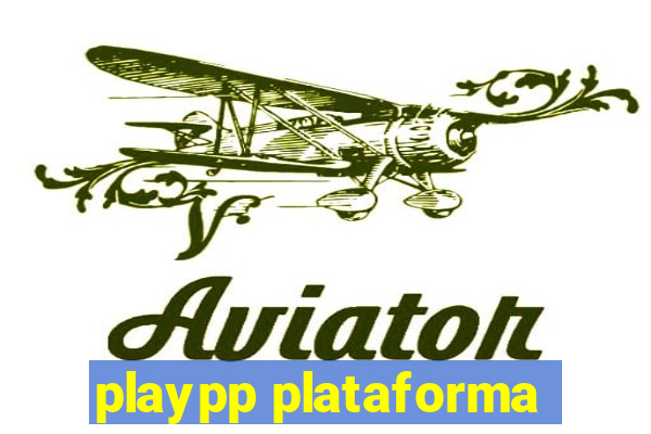 playpp plataforma