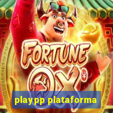 playpp plataforma