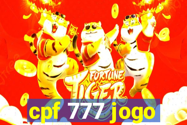 cpf 777 jogo