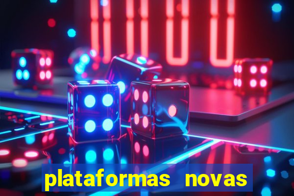 plataformas novas de apostas