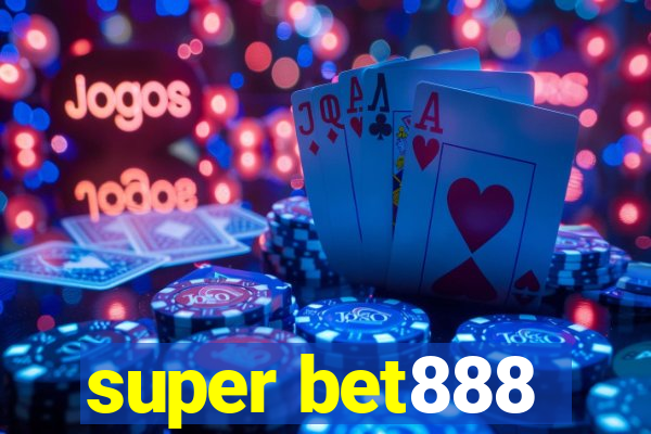 super bet888